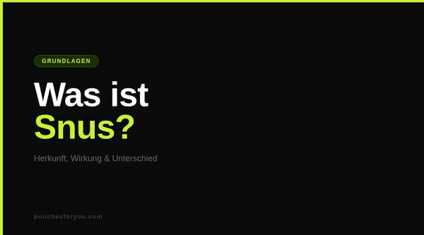 Was ist Snus? Herkunft, Wirkung & Unterschied zu Nikotinbeuteln