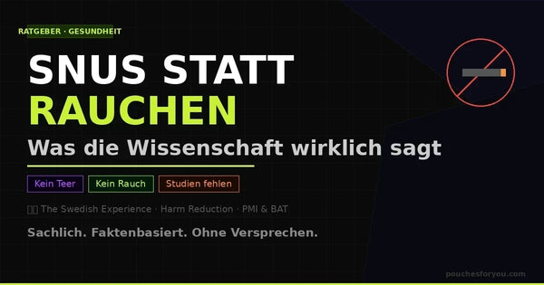 Snus statt Rauchen – Was die Wissenschaft wirklich sagt
